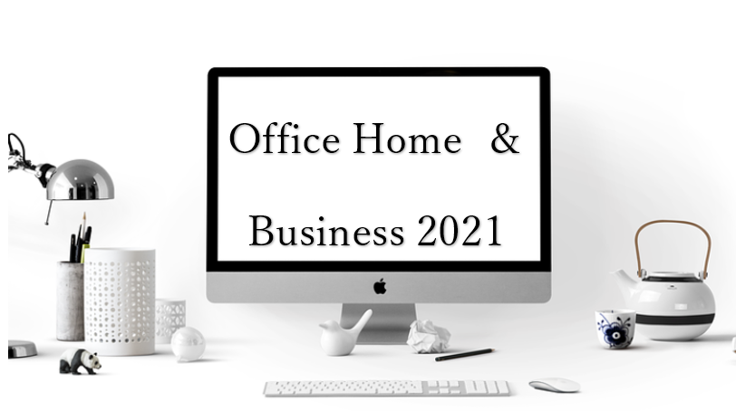 Office Home ＆ Business 2021 